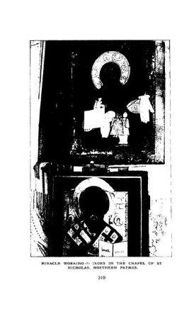 Miracle Working (?) Ikons in the Chapel of St. Nicholas, Northern Patmos