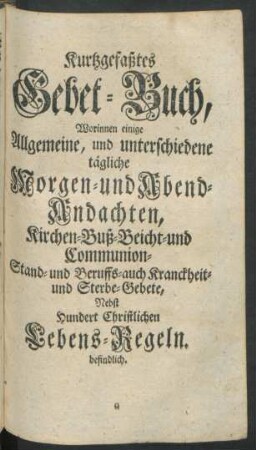 Kurtzgefaßtes Gebet-Buch