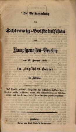 Die Versammlung der Schleswig-Holsteinischen und Kampfgenossen-Vereine am 23. Januar 1866 im Englischen Garten in Altona