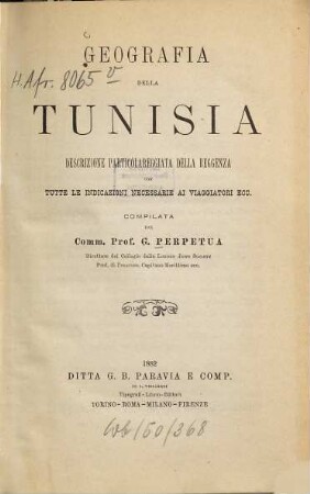 Geografia della Tunisia : descrizione particolareggiata della Reggenza con tutte le indicazioni necessarie ai viaggiatori ecc.