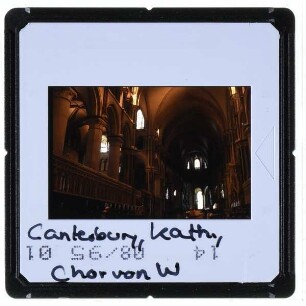 Canterbury, Kathedrale : Innenansicht, Chor, von Westen