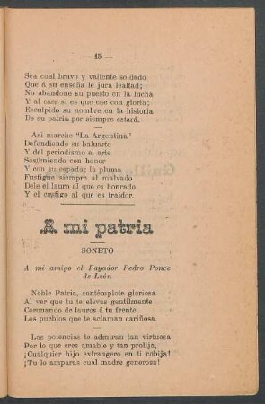 A mi patria : Soneto. A mi amigo el payador Pedro Ponce de León