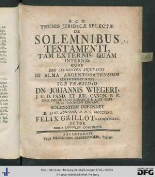 Theses Juridicae Selectae De Solemnibus Testamenti Tam Externis, Quam Internis