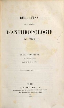 Bulletins de la Société d'Anthropologie de Paris. 3, 3. 1892