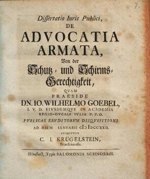 Dissertatio iuris publici de advocatia armata, von der Schutz- und Schirms-Gerechtigkeit