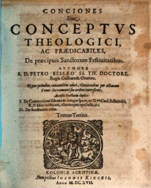 Conciones sive Conceptus Theologici, Ac Praedicabiles .... 3[,1], De praecipuis Sanctorum Festivitatibus