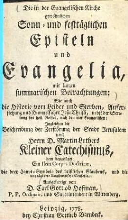 Die in der Evangelischen Kirche gewöhnlichen Sonn- und festtäglichen Episteln und Evangelia : mit kurzen summarischen Betrachtungen ...