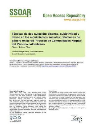 Tácticas de des-sujeción: disenso, subjetividad y deseo en los movimientos sociales: relaciones de género en la red 'Proceso de Comunidades Negras' del Pacífico colombiano