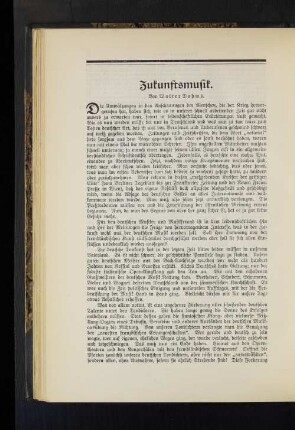 Zukunftsmusik. Von Walter Dahms.