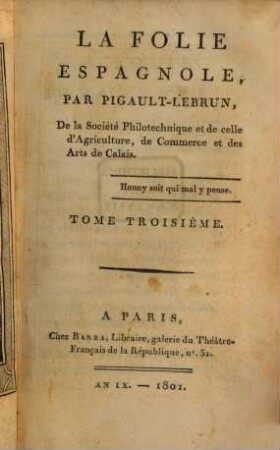 La folie espagnole : par Pigault-Lebrun, 3