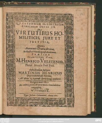 Quaestionum Illustrium Ethicarum Decas IX. De Virtutibus Homiliticis, Iure Et Iustitia