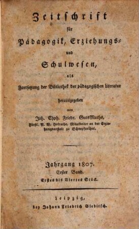Zeitschrift für Pädagogik, Erziehungs- und Schulwesen, 1807,1 = Bd. 22
