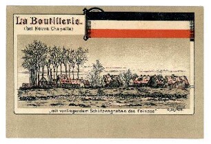 La Boutillerie (bei Neuve Chapelle) mit vorliegendem Schützengraben des Feindes (mit Zensurvermerk 25.01.1917 Nr. 1618)