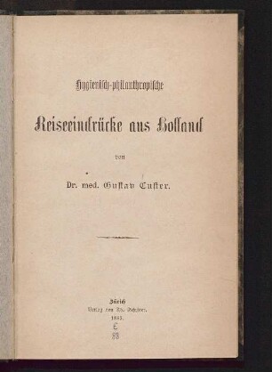Hygienisch-philantropische Reiseeindrücke aus Holland
