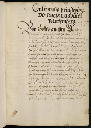 Confirmatio privilegior[um] Do[mini] Ducis Ludovici [Herzog Ludwigs Confirmation der Universitäts-Privilegien und -Statuten] vom 30.06.1569 [Unterschrift eigenhändig; Ausfertigung: UAT U 19; weitere Abschrift: UAT U 19a]