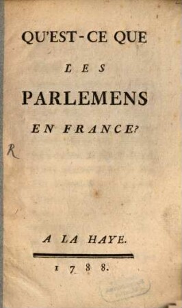 Que les parlemens en france?