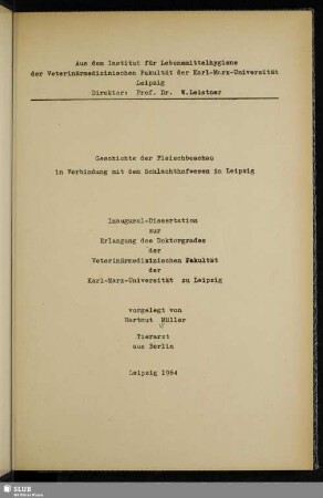 Geschichte der Fleischbeschau in Verbindung mit dem Schlachthofwesen in Leipzig