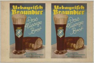 Urbayrisch Braunbier - Das flüssige Brot