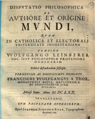 Dispvtatio Philosophica De Avthore Et Origine Mvndi