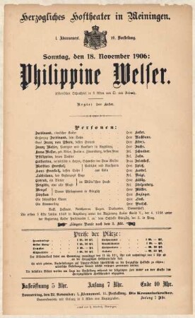 Theaterzettel zur Aufführung des historischen Schauspiels "Philippine Welser. von Oskar von Redwitz" in der Spielzeit 1906/07 des Herzoglichen Hoftheaters in Meiningen.