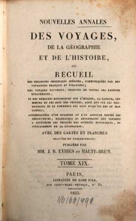 Nouvelles annales des voyages. 19, 19. 1823