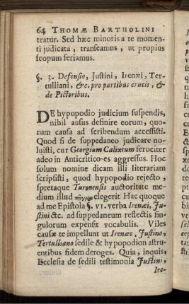 §. 3. Defensio, Iustini, Irenaei, Tertulliani, &c. pro partibus crucis, & de Pictoribus