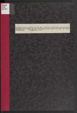 Plan der Action, welche d. 30. Nov. 1759 mit einem Corps der Aliirten Hannöverischen Armée und dem Würtembergischen Auxiliar-Corps bey Fulda vorgefallen : No. 26