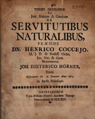 Theses Ordinariæ Ex Jure Naturæ & Gentium De Servitutibus Naturalibus