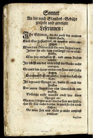 Sonnet An die nach Standes-Gebühr geehrte und geneigte Leserinnen: