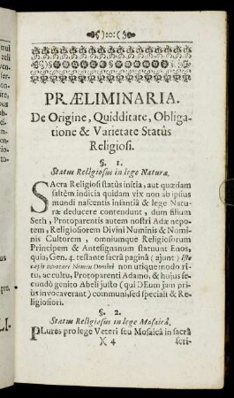 Præliminaria. De Origine, Quidditate, Obligatione & Varietate Statûs Religiosi.