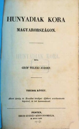 Hunyadiak kora Magyarországon, 10