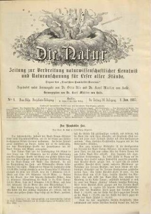 Die Natur  : Zeitung zur Verbreitung naturwissenschaftlicher Kenntnis und Naturanschauung für Leser aller Stände. 36 = N.F., Bd. 13. 1887