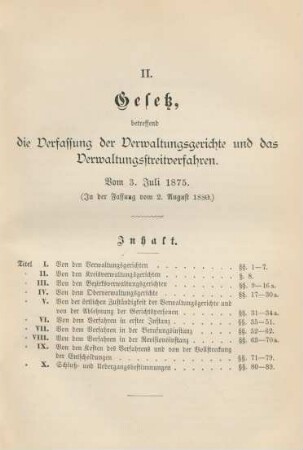 II. Gesetz, betreffend die Verfassung der Verwaltungsgerichte und das Verwaltungsstreitverfahren