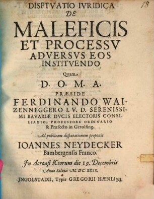 Disptvatio Ivridica De Maleficis Et Processv Adversvs Eos Institvendo