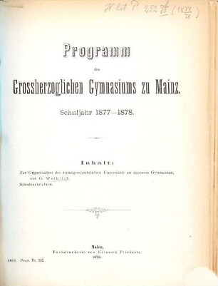 Programm des Großherzoglichen Gymnasiums zu Mainz : Schuljahr ..., 1877/78