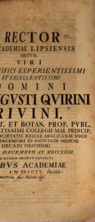 Rector Academiae Lipsiensis obitum Magnif. D. D. Aug. Quir. Rivini ... indicit : [Inest series Decanorum Facultatis medicae Lipsiensis, aut. Gottl. Frid. Jenichen]