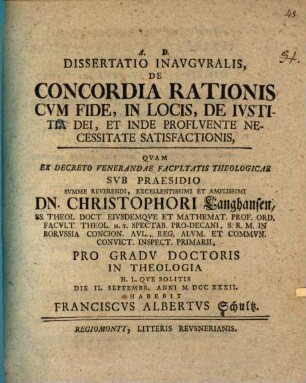 Diss. inaug. de concordia rationis cum fide in locis de iustitia Dei et inde profluente necessitate satisfactionis
