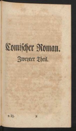 Comischer Roman. Zweyter Theil.