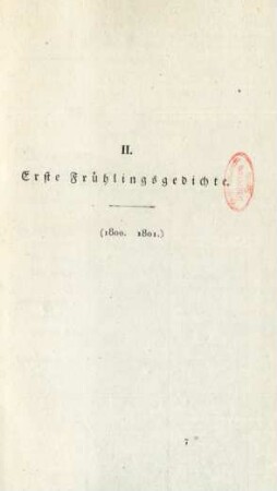 II. Erste Frühlingsgedichte. (1800. 1801.)