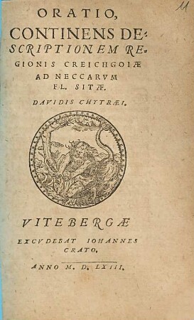 anens Descriptionem Regionis Creichgoiæ Ad Neccarvm Fl. Sitæ. Davidis Chytraei