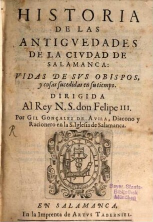 Historia de las antiguedades de la Ciudad de Salamanca