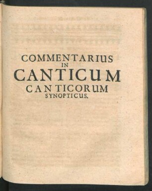 Commentarius In Canticum Canticorum Synopticus.