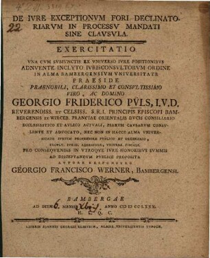 De iure exceptionum fori declinatoriarum in processu mandati sine clausula exercitatio : una cum subiunctis ex universo iure positionibus