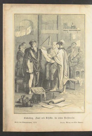 Tafel: Guttenberg, Faust und Schöffer, die ersten Buchdrucker.
