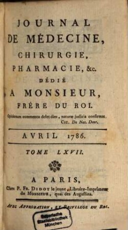 Journal de médecine, chirurgie, pharmacie. 67. 1786