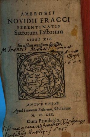 Ambrosii Novidii Fracci Ferentinatis Sacrorum Fastorum Libri XII : Ex eisdem mensium digestio
