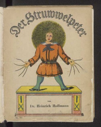 Der Struwwelpeter von Dr. Heinrich Hoffmann