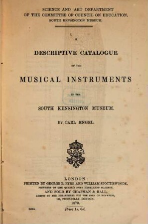 Descriptive Catalogue of the Musical Instruments in the South Kensington Museum : Science and Art Department of the Committer of Council on Education, South Kensington Museum