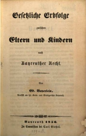 Gesetzliche Erbfolge zwischen Eltern und Kindern nach Bayreuther Recht