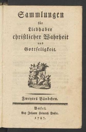 2. Bändchen (1787): Sammlungen für Liebhaber christlicher Wahrheit und Gottseligkeit